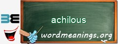 WordMeaning blackboard for achilous